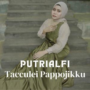 Listen to Tacculei Pappojikku song with lyrics from PUTRI ALFI