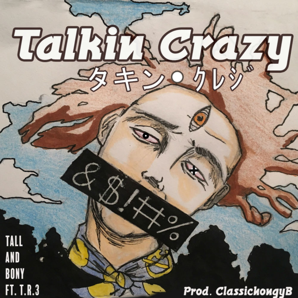 Talkin Crazy (Explicit)