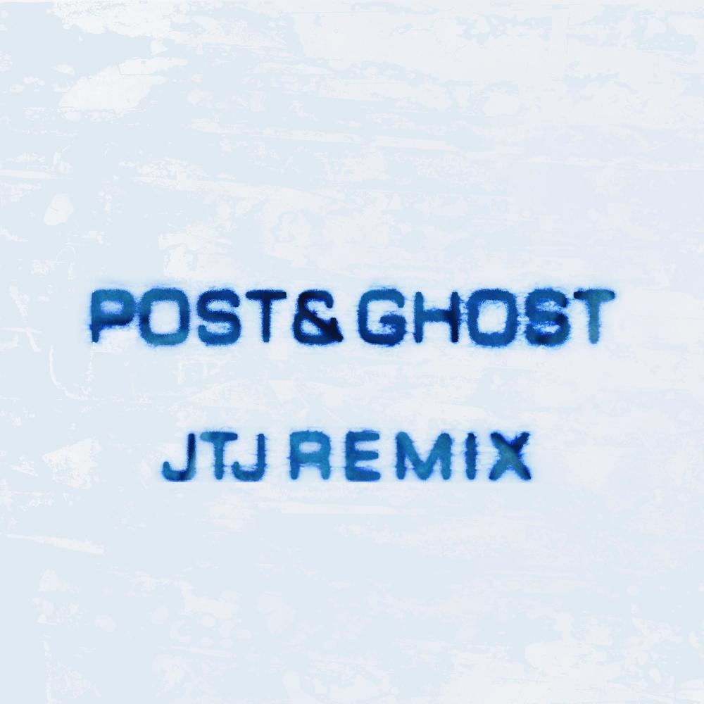 Post & Ghost (JTJ Productions Remix)
