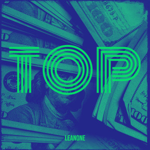 LeanOne的專輯Top (Explicit)