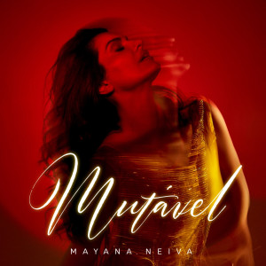 ดาวน์โหลดและฟังเพลง Mutável พร้อมเนื้อเพลงจาก Mayana Neiva