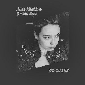收听Jane Sheldon的Go Quietly歌词歌曲