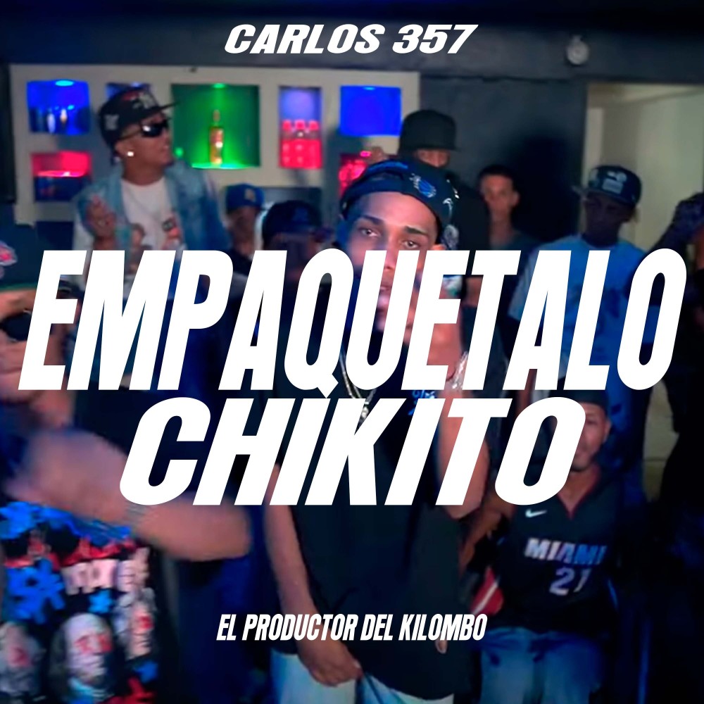 Empaquetalo Chikito