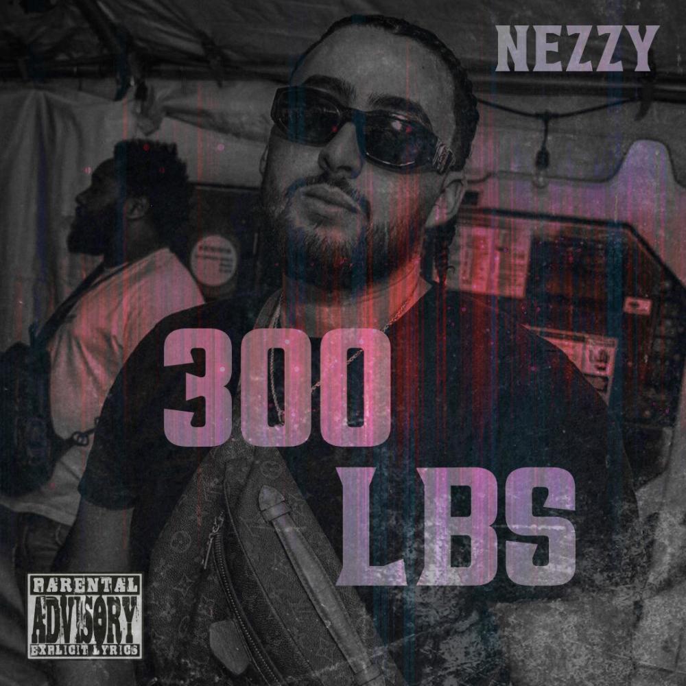 300 LBS (Explicit)