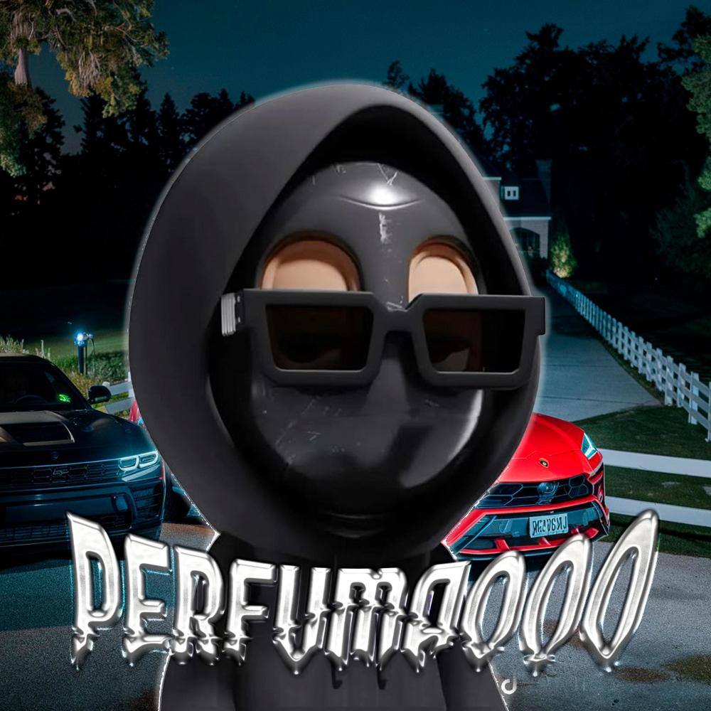 PERFUMAOOO (Explicit)