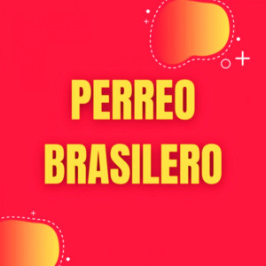 Album Perreo Brasilero oleh TikTok Viral