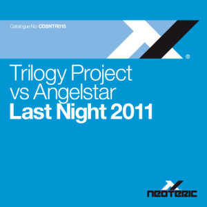 收聽Trilogy Project的Last Night 2011 [Bastian Harper Club Mix] (Bastian Harper Club Mix)歌詞歌曲