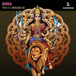 ดาวน์โหลดและฟังเพลง Durga พร้อมเนื้อเพลงจาก Yves V