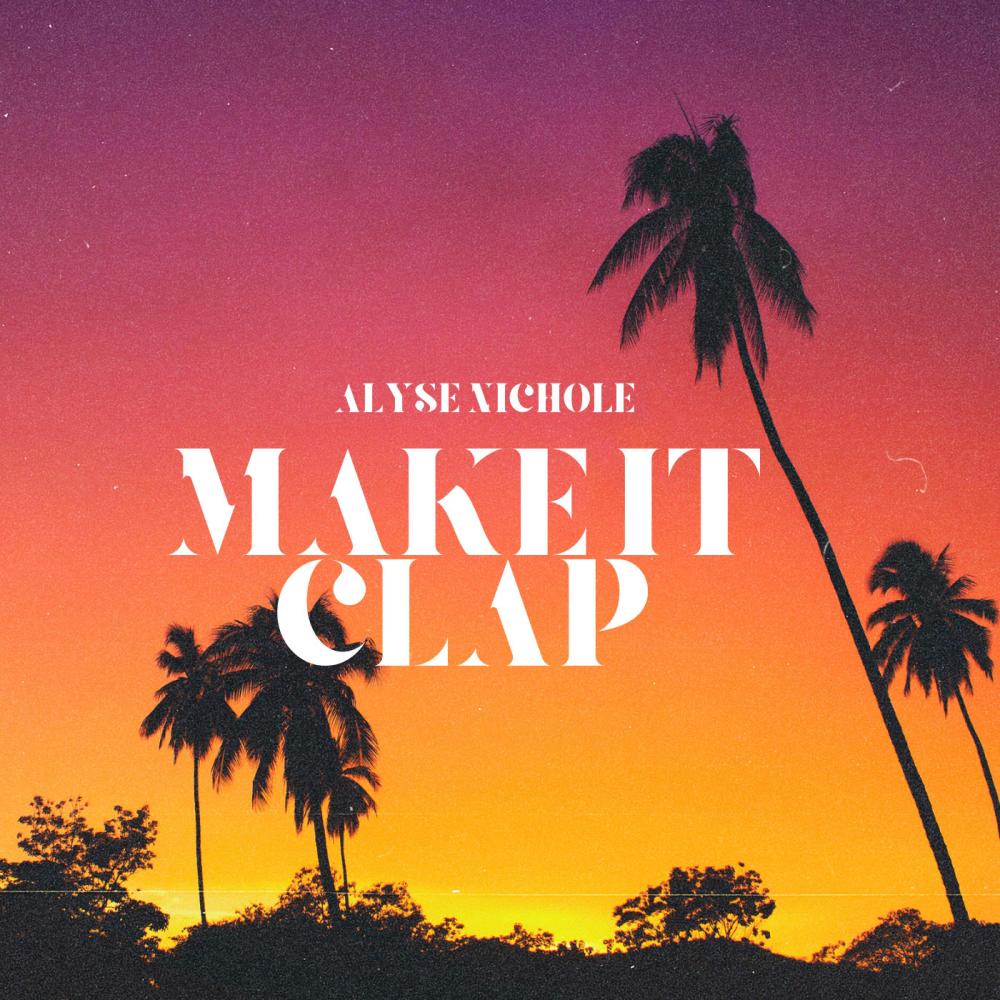 MAKE IT CLAP (Explicit)