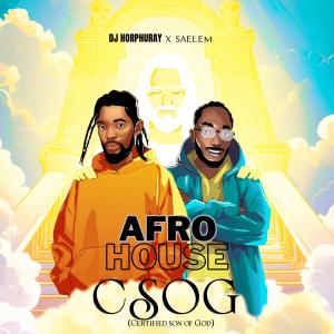 收聽DJ HORPHURAY的CSOG (AFRO HOUSE)歌詞歌曲