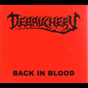 Listen to Back in Blood song with lyrics from Debauchery