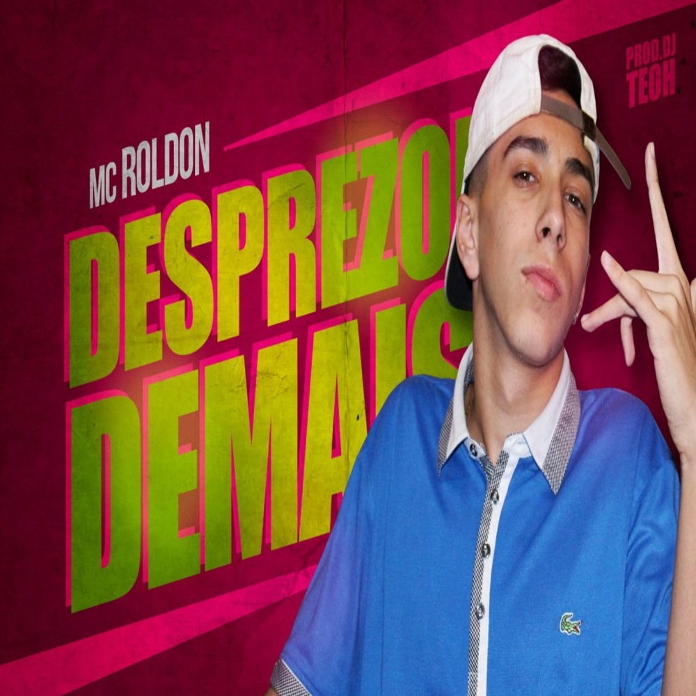 Desprezou Demais (Explicit)