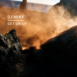 Album Get On Up from DJ Minx