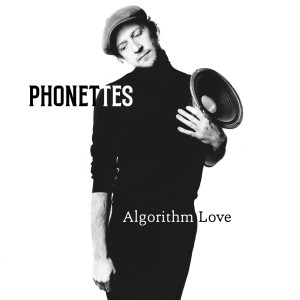 Phonettes的专辑Algorithm Love