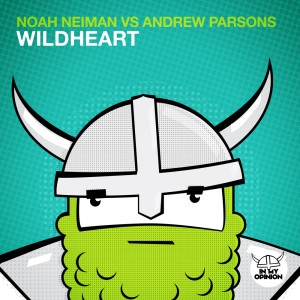 Dengarkan Wildheart (Original Mix) lagu dari Noah Neiman dengan lirik