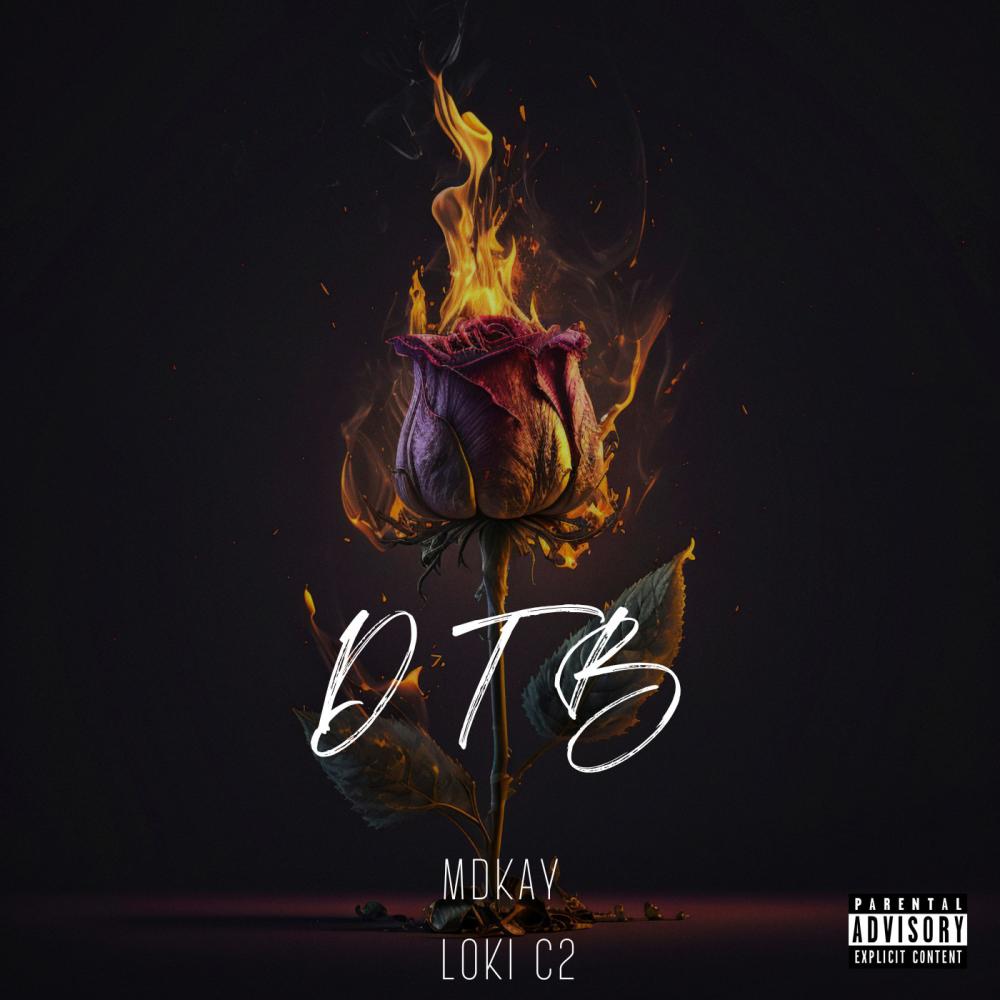 DTB (feat. MDKAY) (Explicit)
