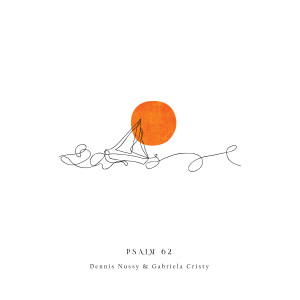 Dengarkan lagu Psalm 62 nyanyian Pop Latte dengan lirik