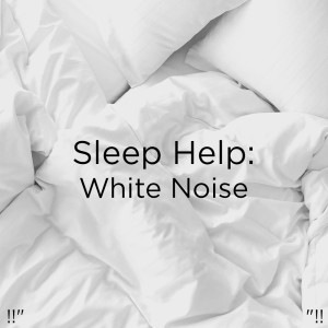 收聽White Noise Baby Sleep的嬰兒睡眠音歌詞歌曲