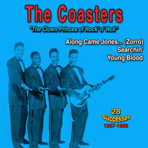 The Coasters: "The Clown Princes of Rock'n' Roll" (28 Successes 1957-1958)