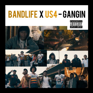 Bandlife的專輯Gangin (Explicit)