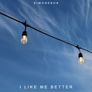 ดาวน์โหลดและฟังเพลง I like me better พร้อมเนื้อเพลงจาก Simonebob