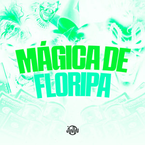 Album Mágica de Floripa (Explicit) from Mini Dj