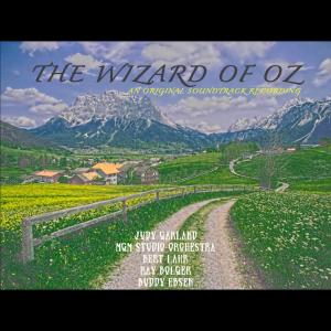Various的專輯The Wizard of Oz (Original Motion Picture Soundtrack)