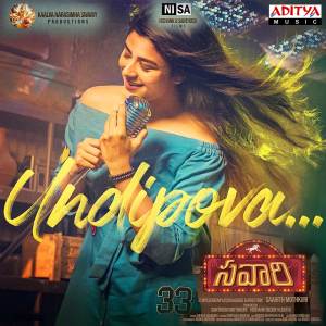 Listen to Undipova (From "Savaari") song with lyrics from Shekar Chandra
