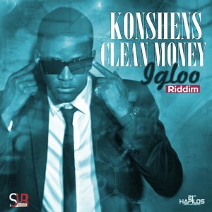 ดาวน์โหลดและฟังเพลง Clean Money (Radio Edit) พร้อมเนื้อเพลงจาก Konshens