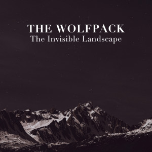 收聽The Wolfpack的The invisible landscape歌詞歌曲