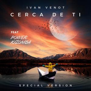Album Cerca De Ti (Special Version) oleh Ivan Venot