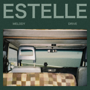 Dengarkan Melody Drive lagu dari Estelle dengan lirik