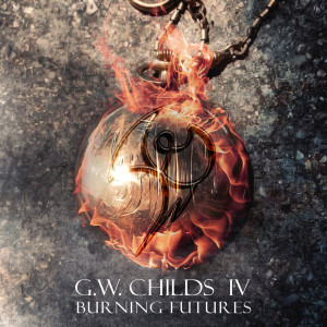 ดาวน์โหลดและฟังเพลง Burning Futures (Extended with Romell Regulation of Razed in Black) พร้อมเนื้อเพลงจาก GW Childs IV