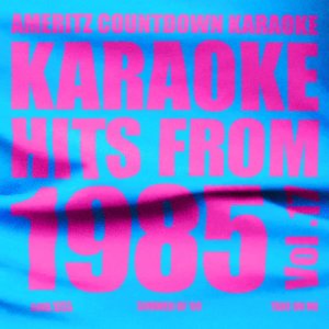 Ameritz Countdown Karaoke的專輯Karaoke Hits from 1985, Vol. 17
