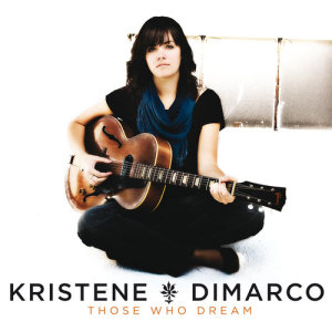 Kristene Dimarco的專輯Those Who Dream