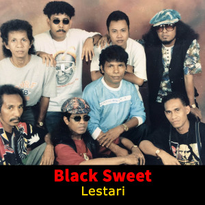 Album Lestari (Explicit) oleh Black Sweet