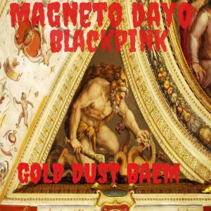 Gold Dust Baem (Explicit)