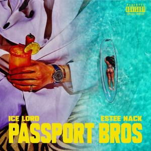 The Real Ice Lord的專輯Passport Bros (Explicit)