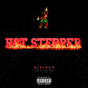 收聽BibiRay的Hot Stepper歌詞歌曲