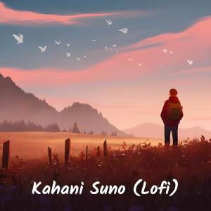 Kahani Suno 2.0 (Lofi Flip/Slowed + Reverb) dari HashX