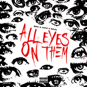 ดาวน์โหลดและฟังเพลง All Eyes On Them (Explicit) พร้อมเนื้อเพลงจาก OTP