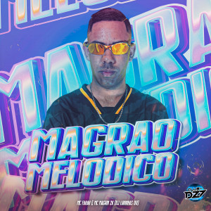 Listen to MAGRÃO MELÓDICO (Explicit) song with lyrics from MC Fahah