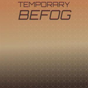 Listen to Temporary Befog song with lyrics from Isael Mala