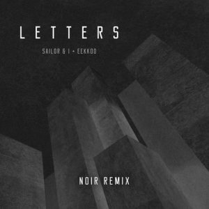 Eekkoo的專輯Letters (Lower Case) [Noir Remix]