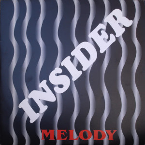 ดาวน์โหลดและฟังเพลง Melody พร้อมเนื้อเพลงจาก Insider