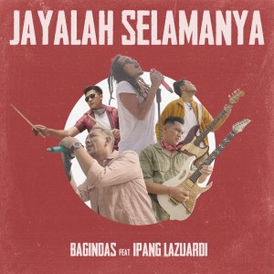 Ipang Lazuardi的專輯Jayalah Selamanya