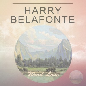 收聽Harry Belafonte的These Are The Times歌詞歌曲