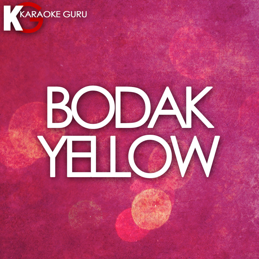 Bodak Yellow (Originally Performed by Cardi B) (伴奏)