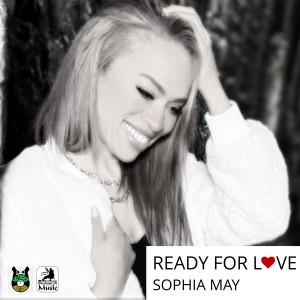 Sophia May的專輯Ready for Love