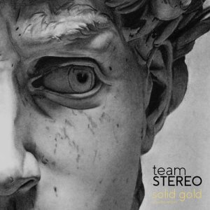 Team Stereo的專輯Solid Gold (Acoustic Version)